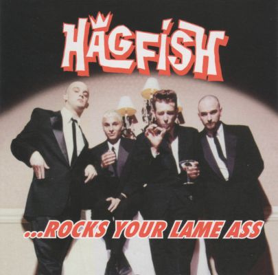 HAGFISH "Rocks Your Lame Ass" LP (Porterhouse) Reissue